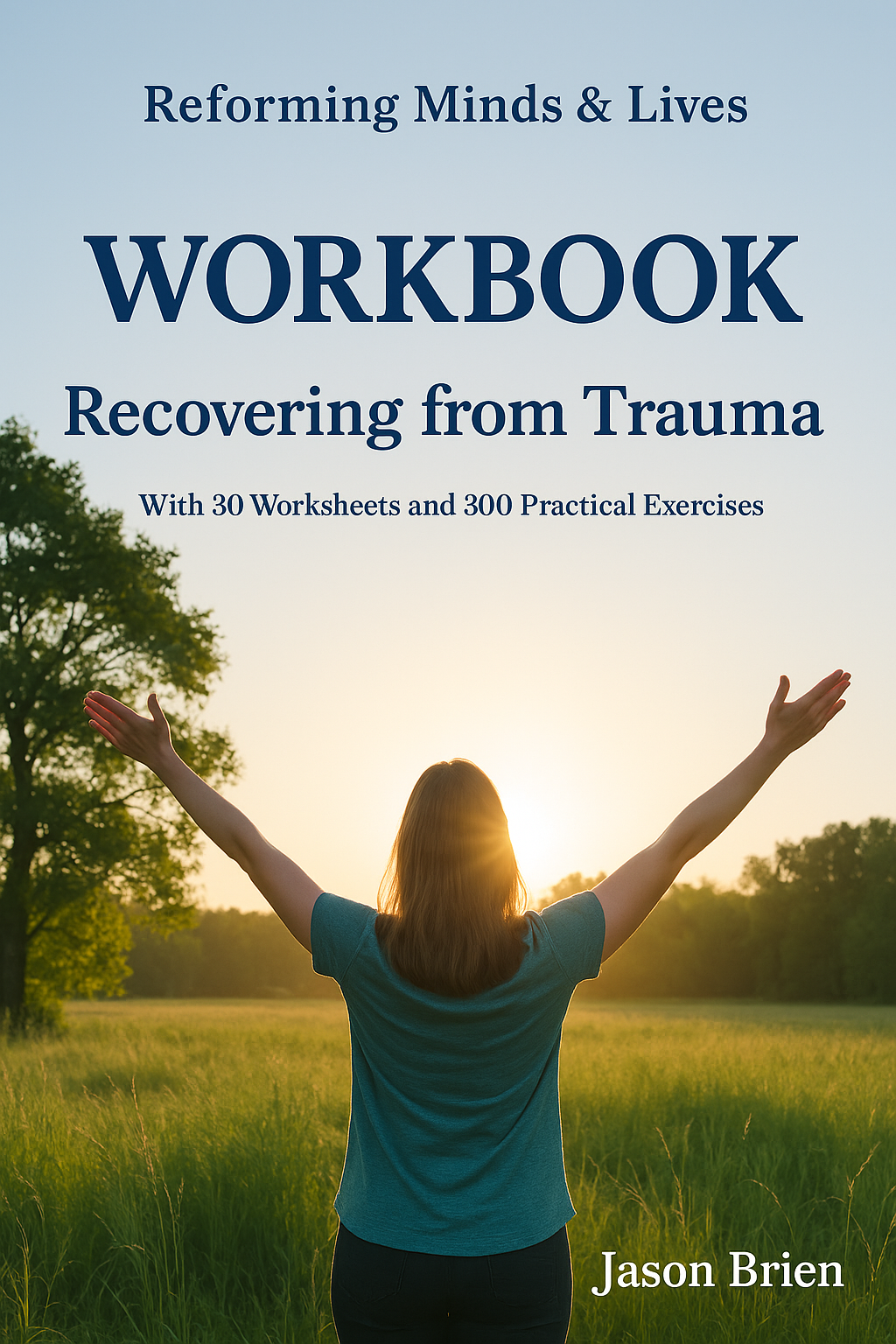 Workbook: Recovering from Trauma.