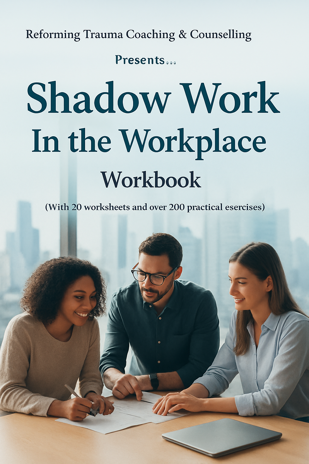 Workbook: Shadow Work in the Workplace.