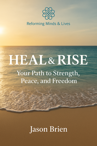 Heal & Rise: Your Path to Strength, Peace and Freedom.