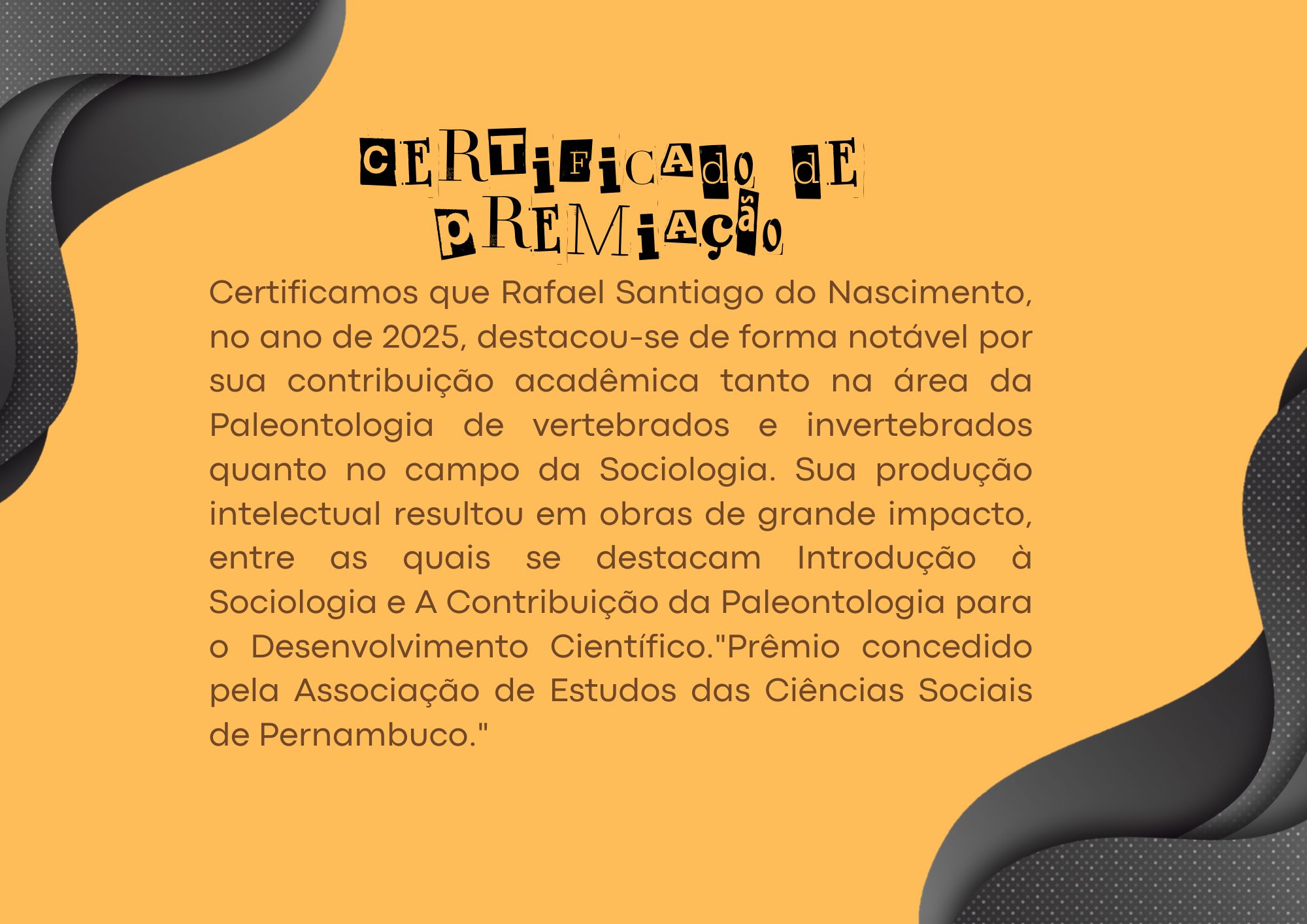 "Prêmio nas áreas de Sociologia e Paleontologia – 2025"