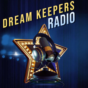 Dream Keepers Radio | Podcast on Spotify