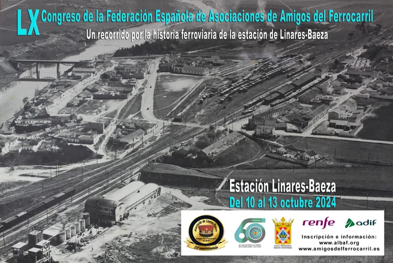 LX Congreso de la Federación Española de Asociaciones de Amigos del Ferrocarril 2024