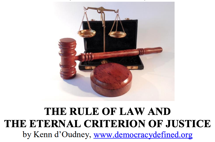The Rule of Law and The Eternal Criterion of Justice - Kenn d'Oudney