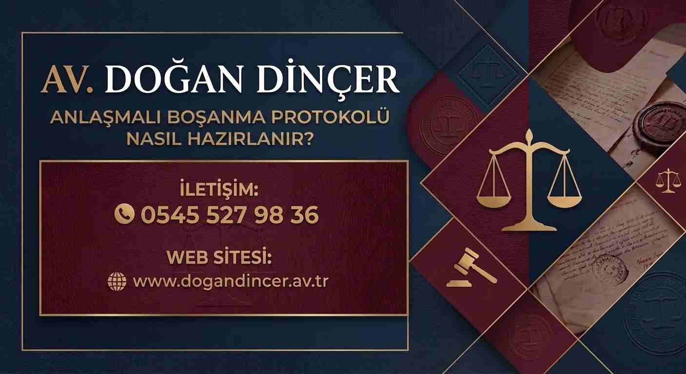 Anlaşmalı Boşanma Protokolü Nasıl Hazırlanır?