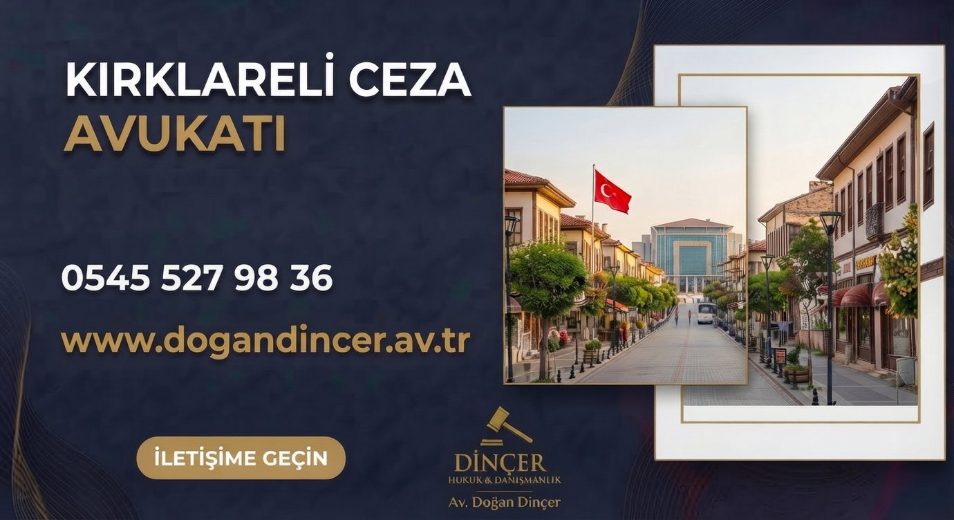 Kırklareli Ceza Avukatı