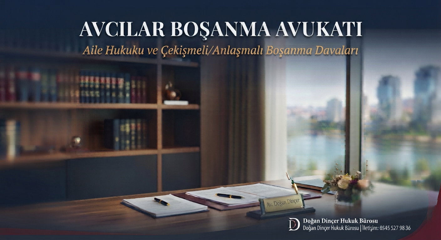 Avcılar Boşanma Avukatı
