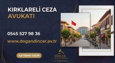Kırklareli Ceza Avukatı