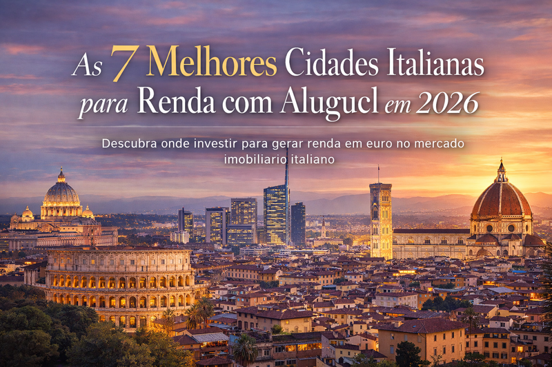 As 7 melhores cidades italianas para renda com aluguel em 2026