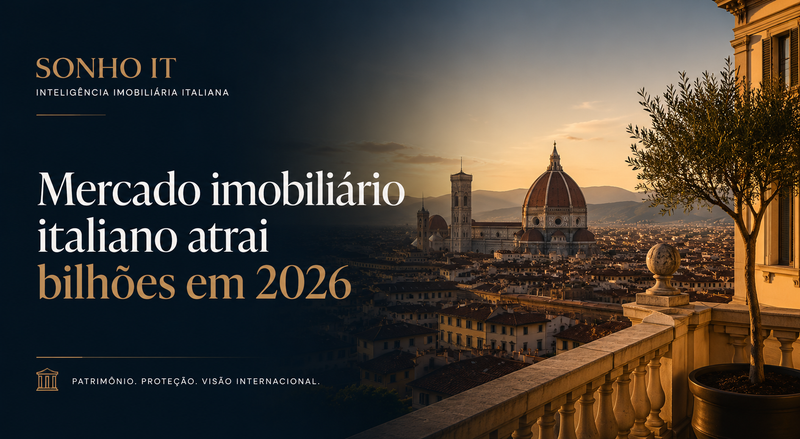 Mercado imobiliário italiano segue resiliente em 2026 e atrai capital internacional mesmo com cenário global instável