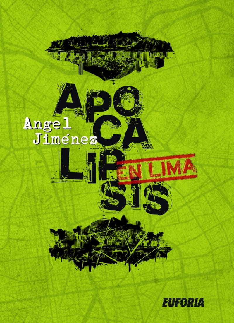 ¿Apocalipsis en Lima, de Ángel Jiménez, renueva la literatura peruana zombi?