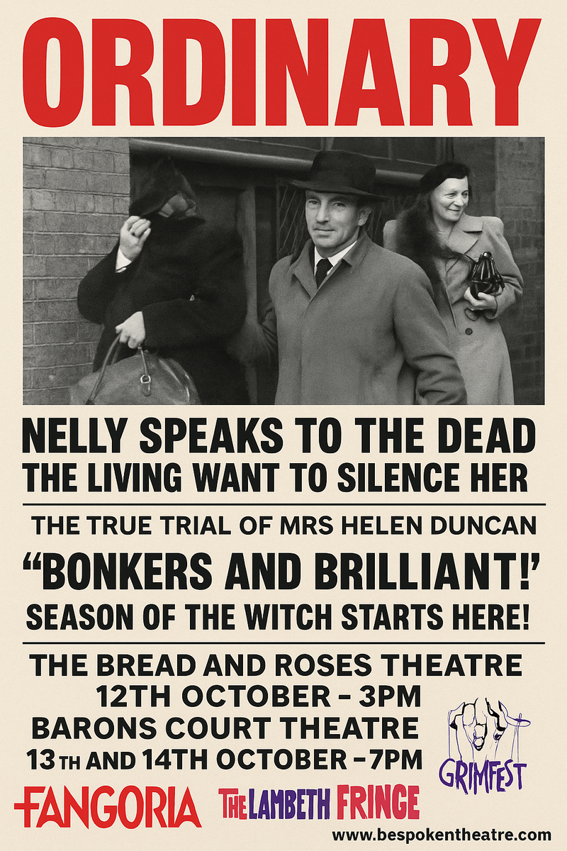 Ordinary is back for Lambeth and Grimfest theatre festivals !