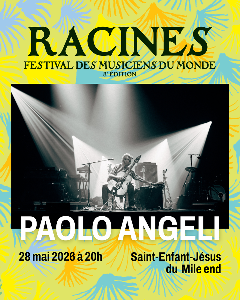 Racines-Festival des Musiciens du Monde -Paolo Angeli
