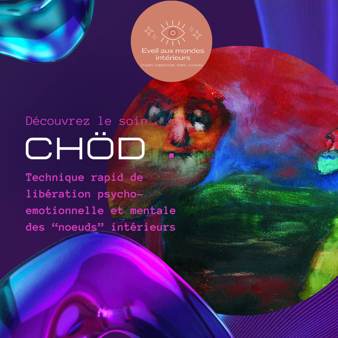 "CHÖD" : Une méthode magique pour libérer les nœuds intérieurs (PDF+Audios)