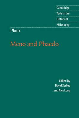 Plato: Meno and Phaedo