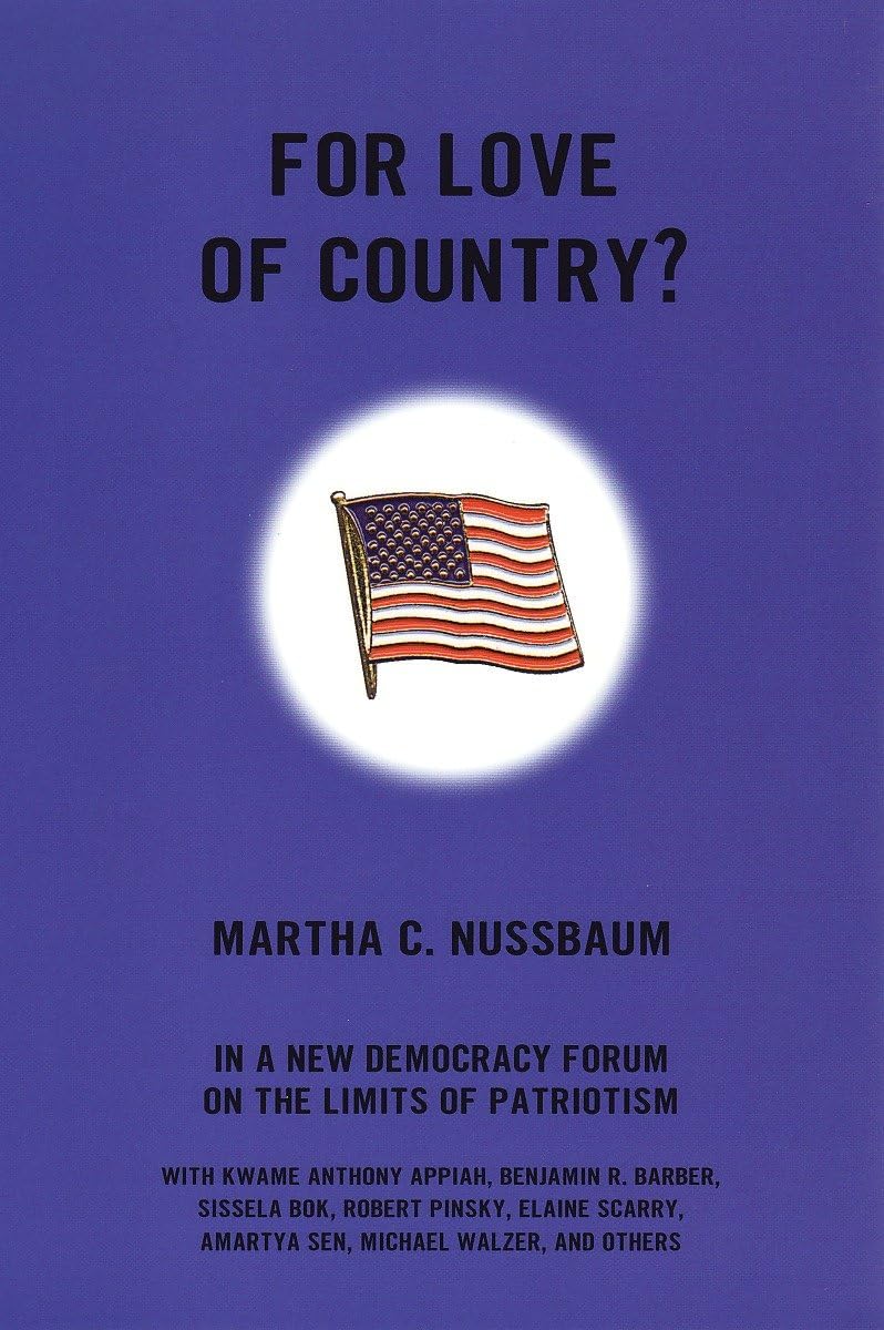 Martha Nussbaum and Joshua Cohen (eds.), For Love of Country?