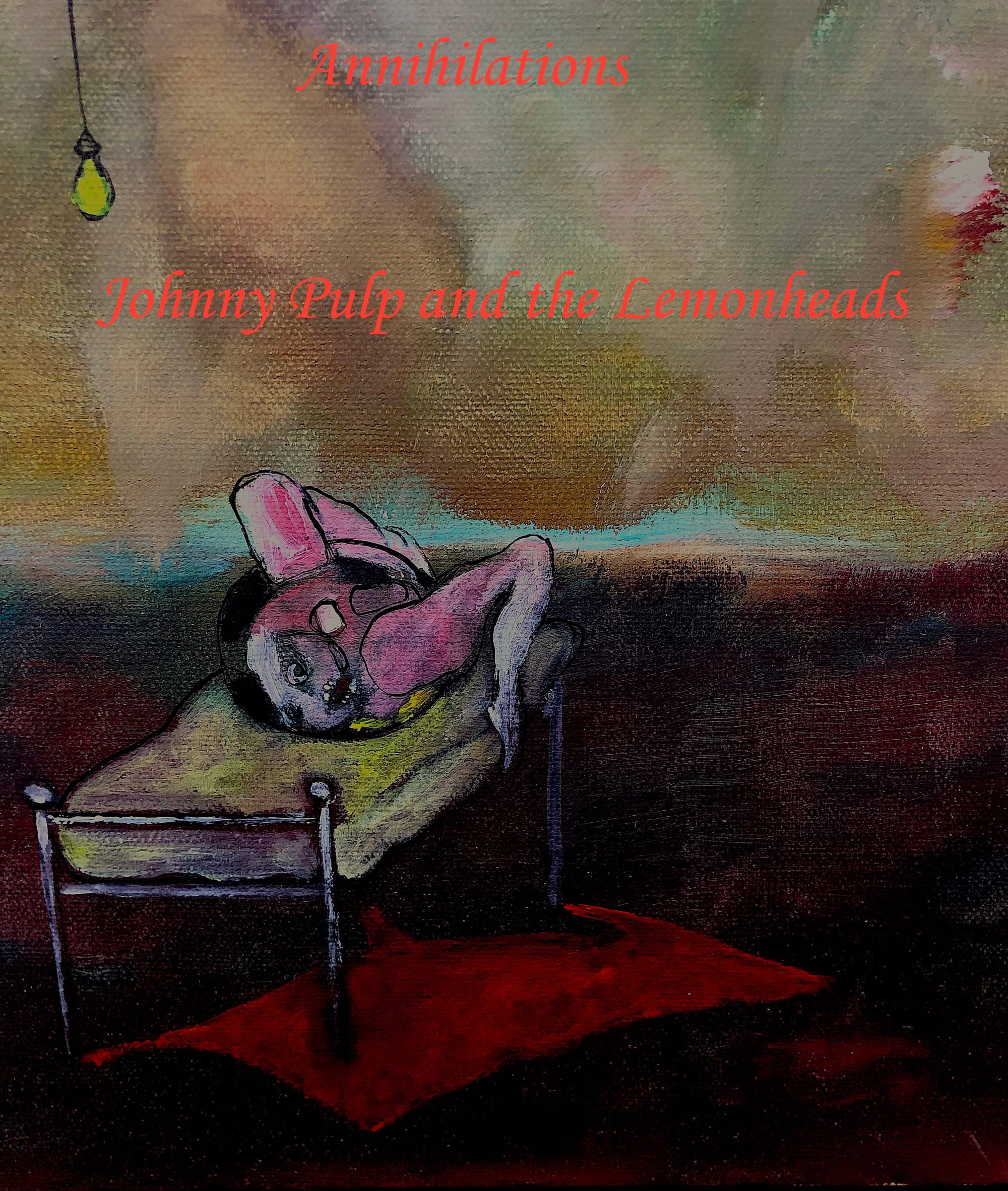 Annihilations - Johnny Pulp and the Lemonheads