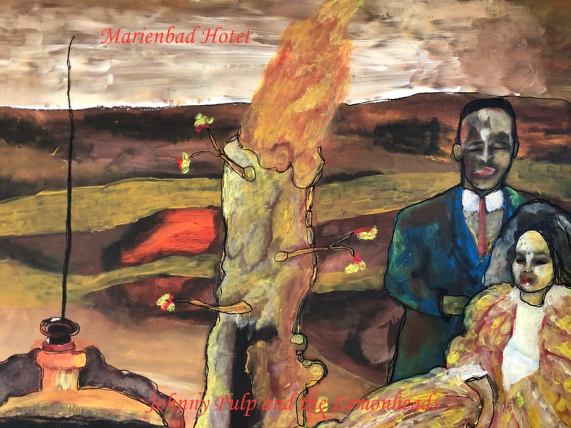 Marienbad Hotel - Johny Pulp and the Lemonheads