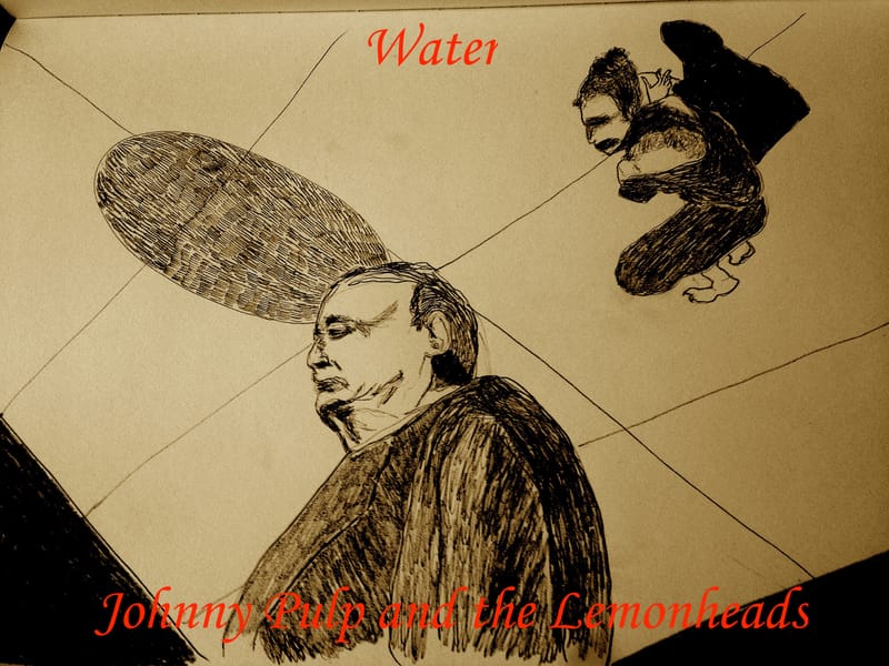 Water: Johnny Pulp and the Lemonheads