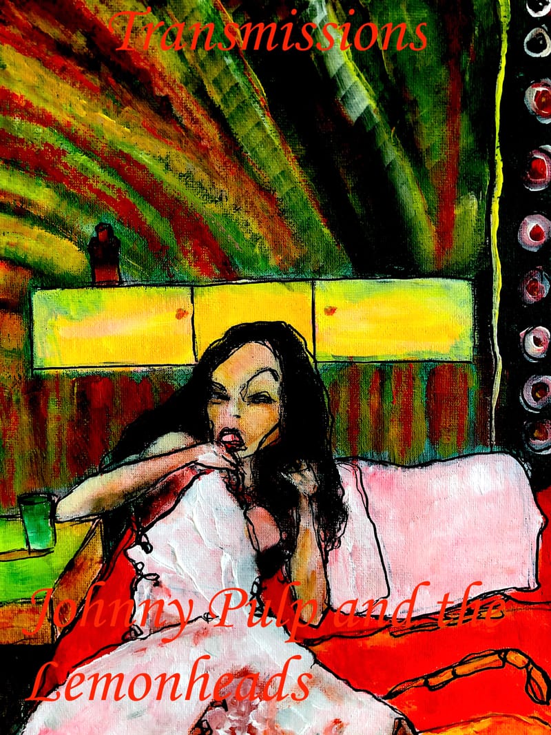 Transmissions: Johnny Pulp and the Lemonheads