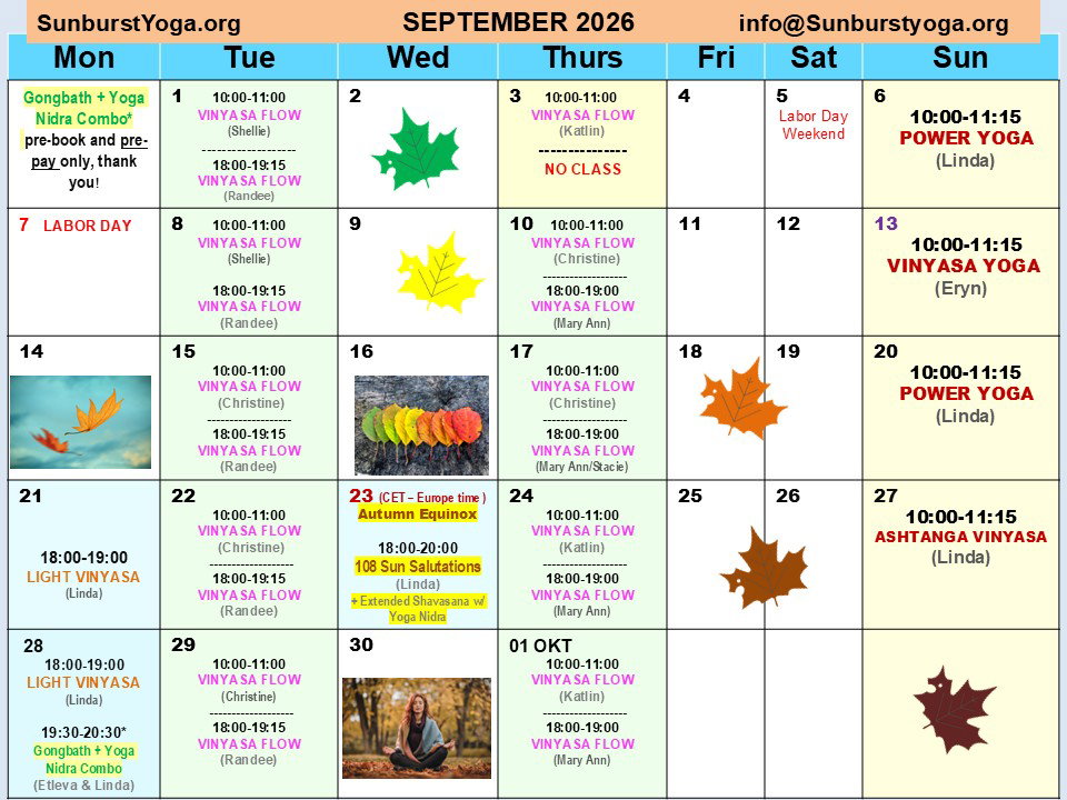 Time to celebrate Autumn this month! We will lead a guided Meditation of Yoga Nidra after the 108 Sun Salutations celebration on Wed, 23 Sept!
And we have another Yoga Nidra & Gongbath session, pre-book in advance, limited spaces. Thank you!