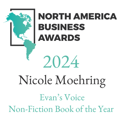 North America Business Awards 2024 - "Evan's Voice"