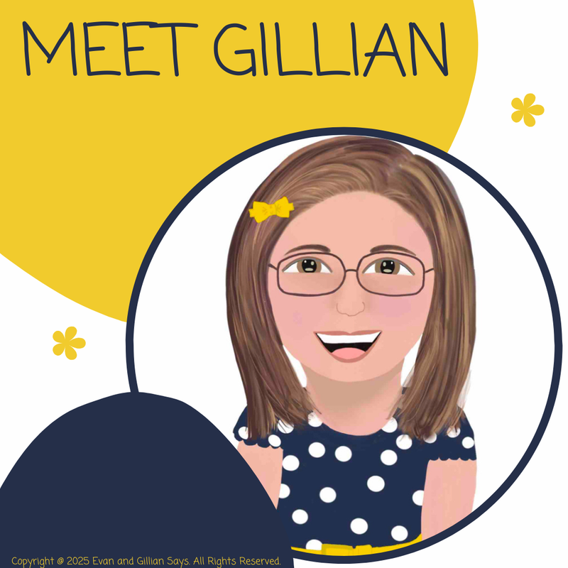 I am the Narrator for Gillian Says