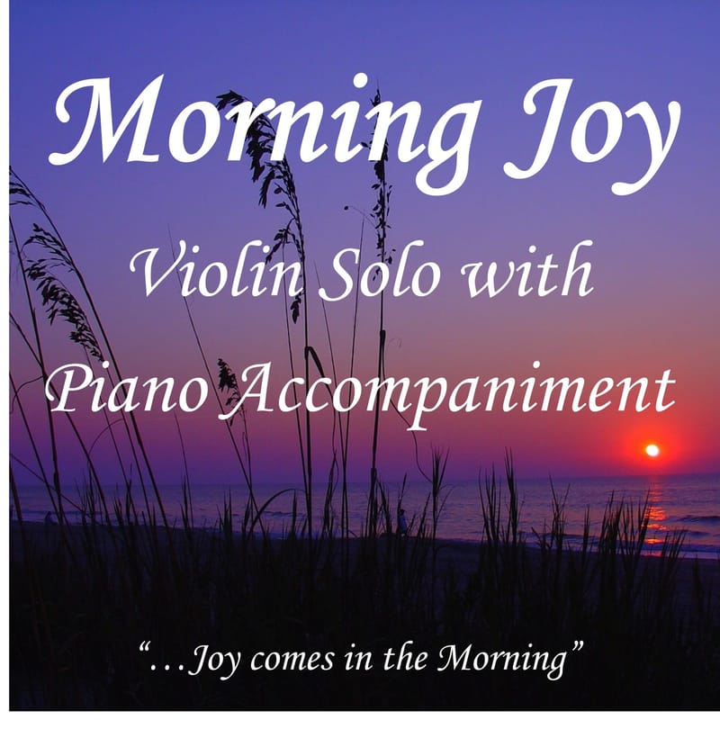 Morning Joy - Violn Solo