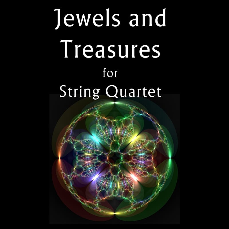 Jewels and Treasures for String Quartet