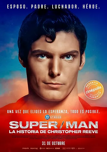CINEPOLIS MAS QUE CINE - SUPER MAN: LA HISTORIA DE CHRISTOPHER REEVE