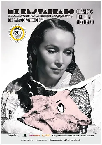 MX RESTAURADO: CLASICOS DEL CINE MEXICANO - CINEPOLIS