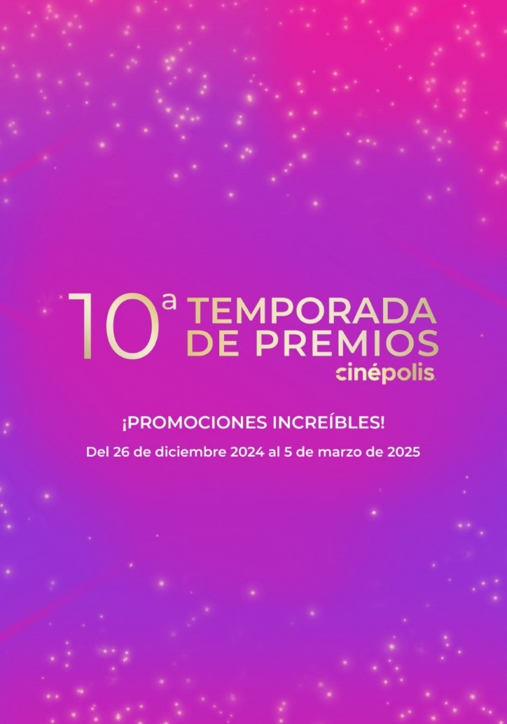 La Temporada de Premios llegó a Cinépolis