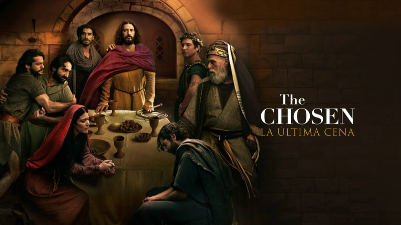 The Chosen: La Ultima Cena