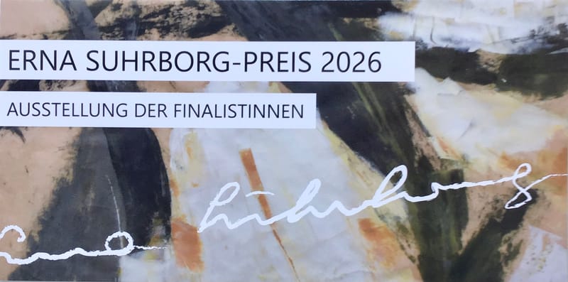 Ausstellung der Finalistinnen Erna Suhrborg-Preis 2026 im Städtischen Bühnenhaus Wesel