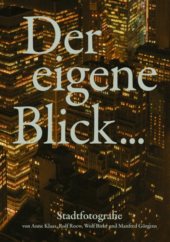 Der eigene Blick…v. 03. - 17.07.2026 raum 87 in Wuppertal