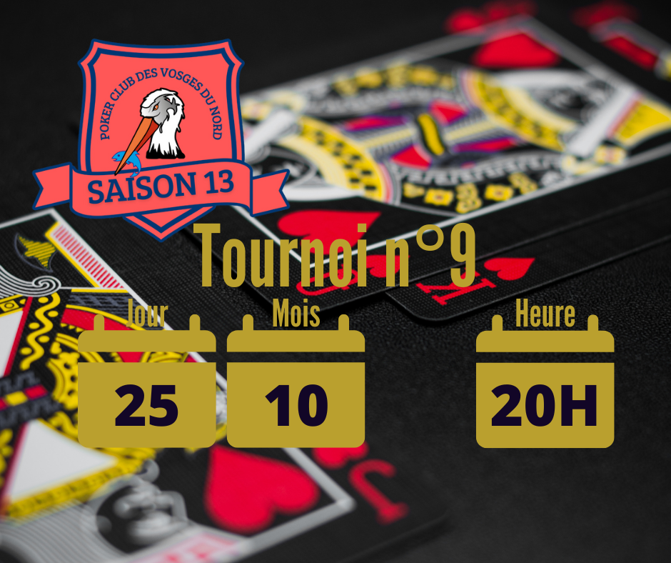 Saison 13 - Championnat 1 - Tournois 9