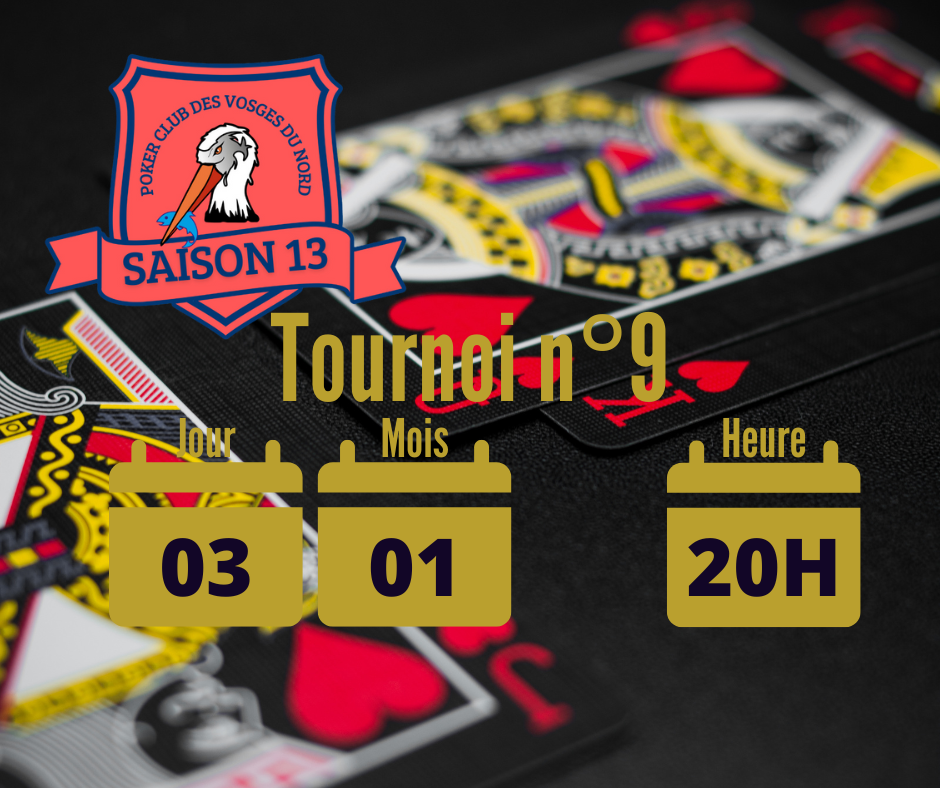 Saison 13 - Championnat 2 - Tournois 9 -