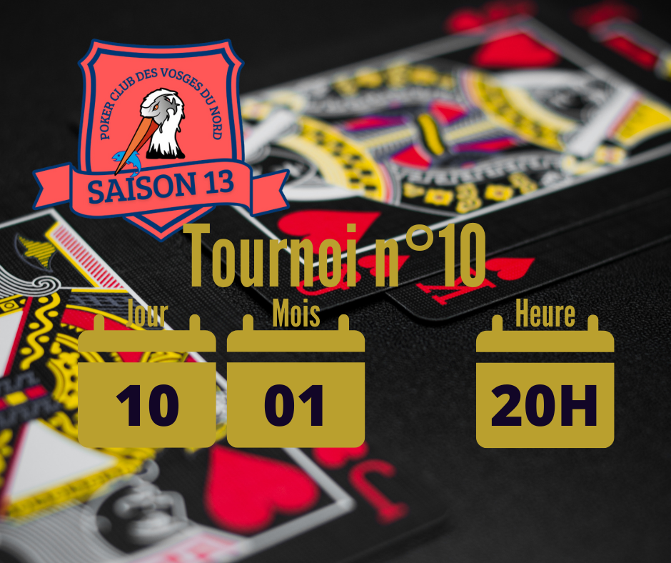 Saison 13 - Championnat 2 - Tournois 10