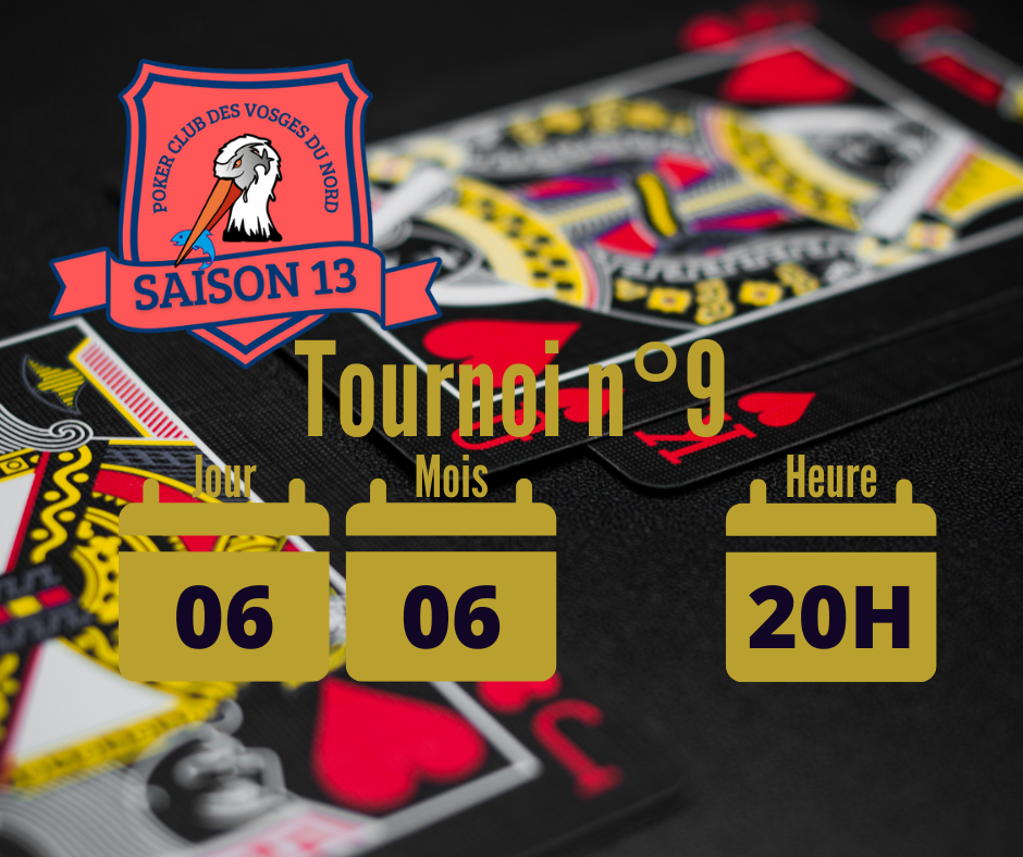 Saison 13 - Championnat 4 - Tournois 9