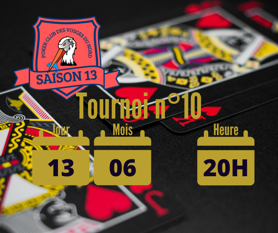 Saison 13 - Championnat 4 - Tournois 10