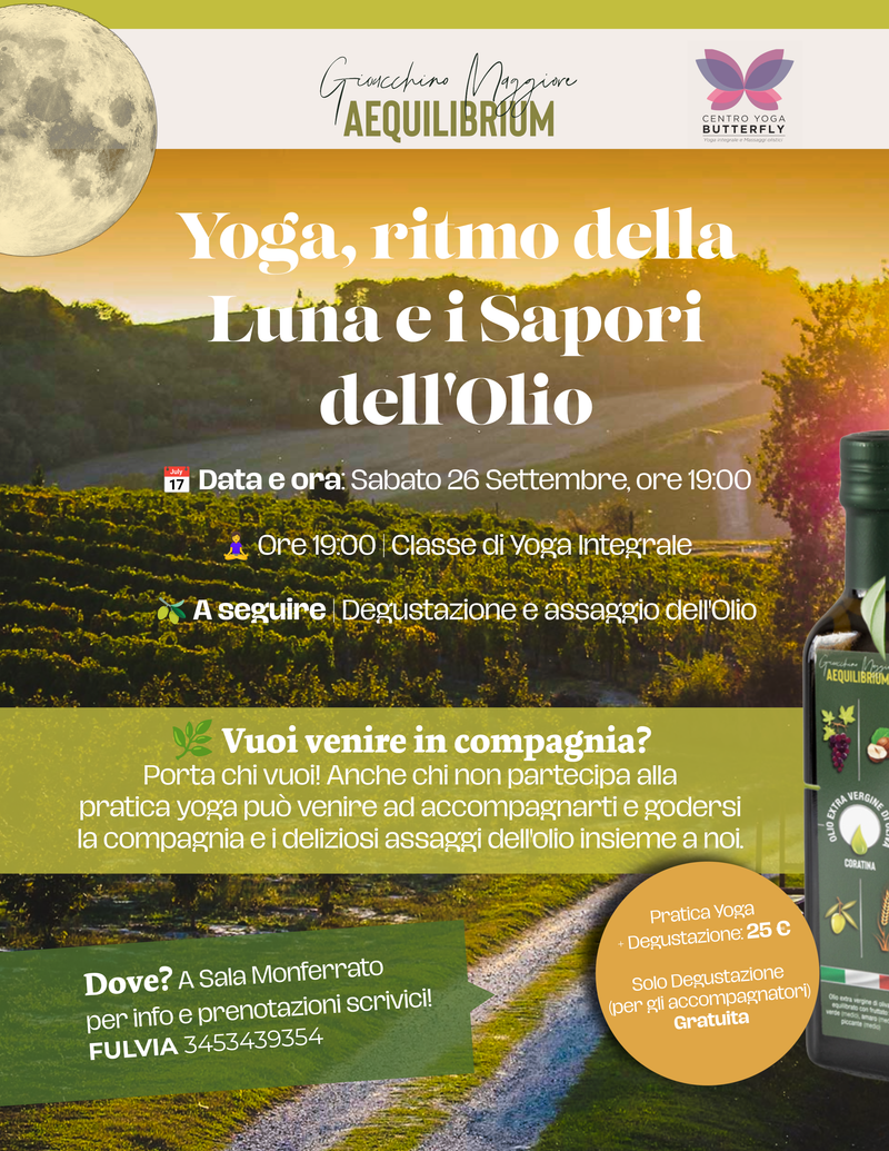 Yoga, ritmo della Luna e i Sapori dell'Olio