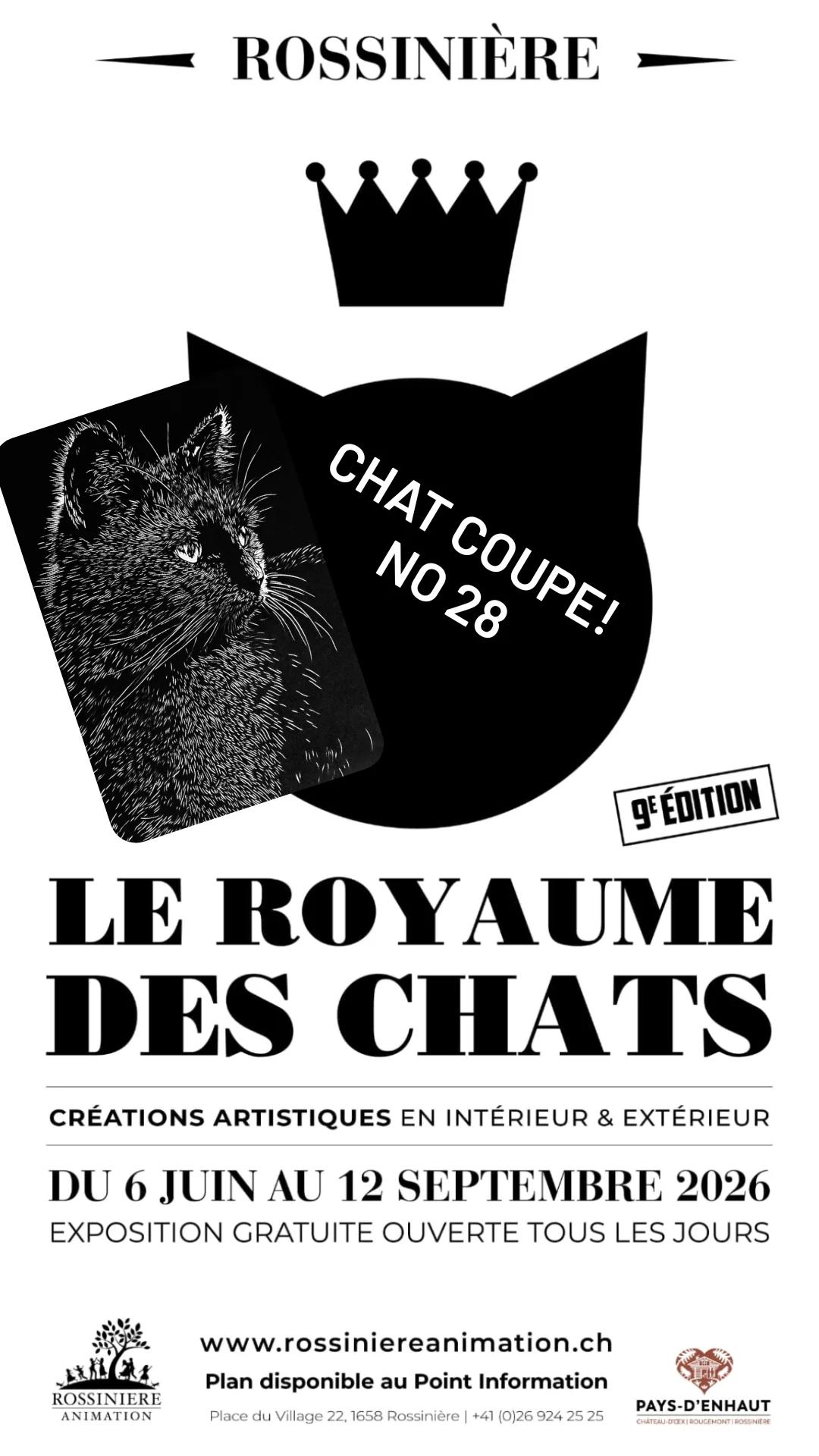 Exposition le Royaume des chats, Rossinière