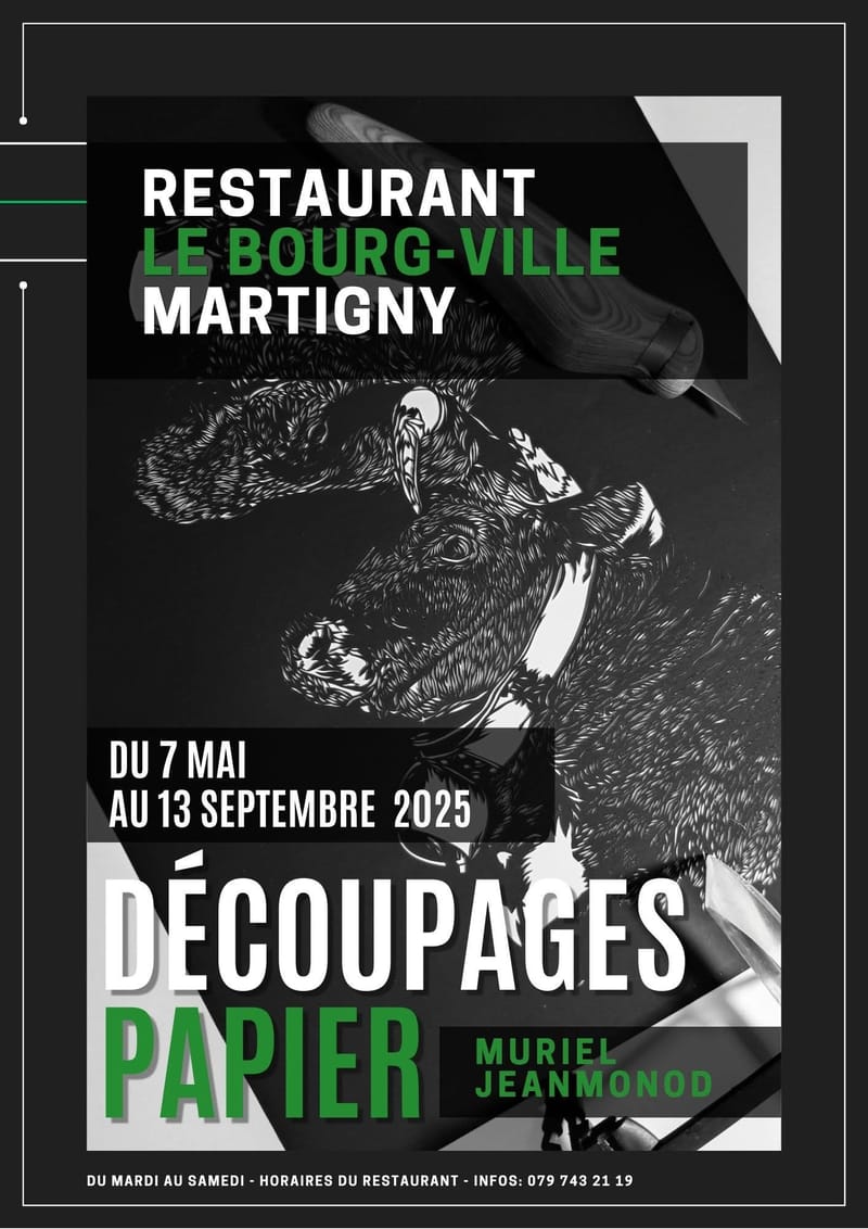 Exposition Restaurant le Bourg-ville, Martigny