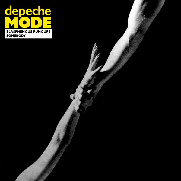 Depeche Mode - Blasphemous rumours / Somebody -