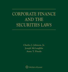 Corporate Finance and the Securities Laws, 7th Edition