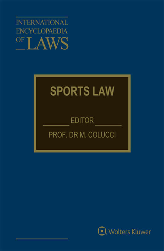 International Encyclopaedia of Laws - Sports Law (Online)