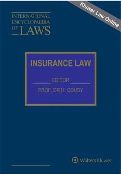 International Encyclopaedia of Laws - Insurance Law (Online)