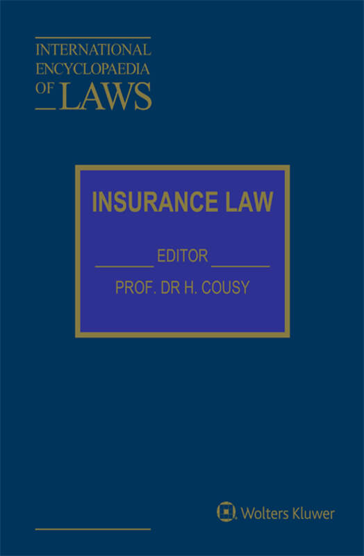 International Encyclopaedia of Laws - Insurance Law (Online)