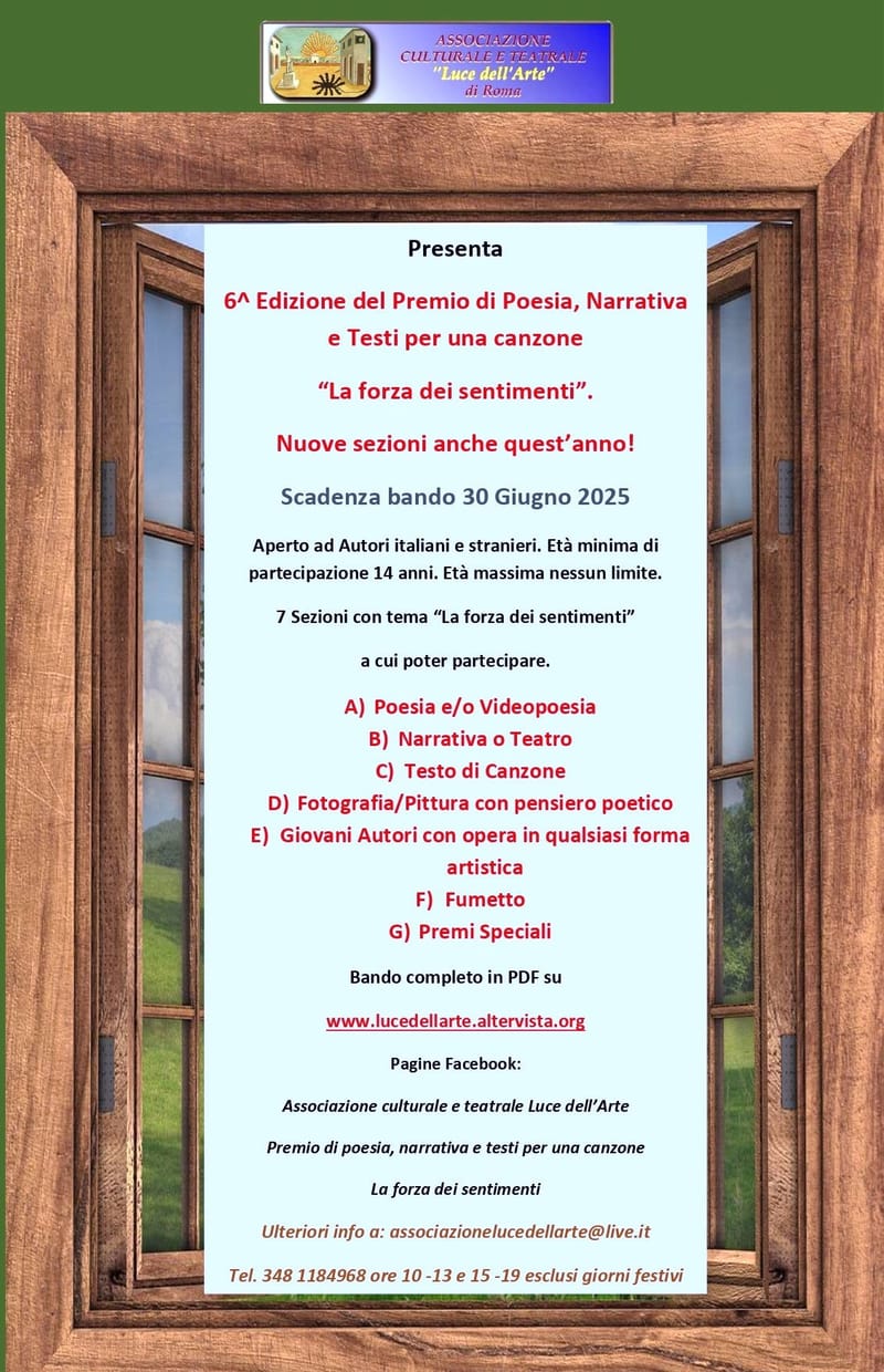 6^ Edizione Premio di Poesia, Narrativa e Testi per una canzone "La forza dei sentimenti"