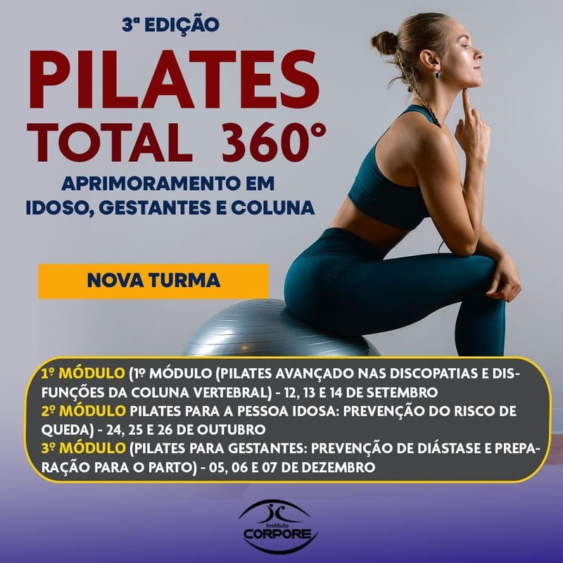 Pilates Total 360º - Aprimoramento em IDOSOS, GESTANTES E COLUNA.