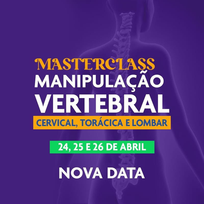 Manipulação Vertebral: CERVICAL, TORÁCICA E LOMBAR